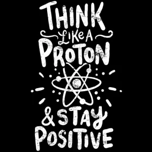Think Like A Proton Stay Positive Science Baseball Cap