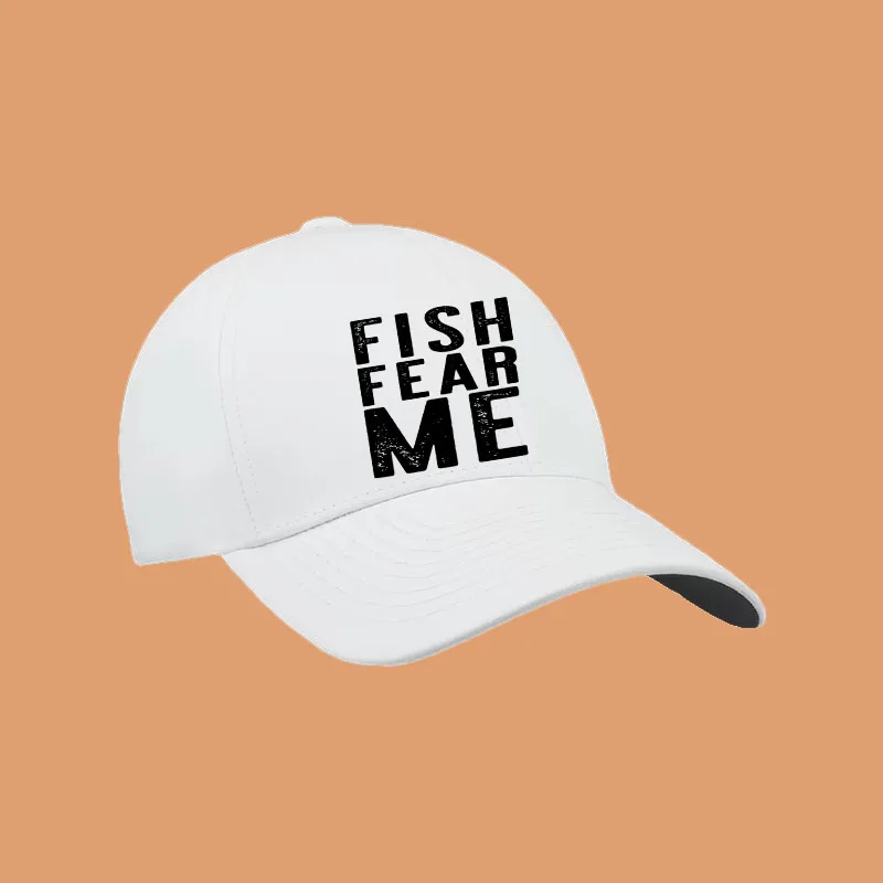 Fish Fear Me Fishing Outdoor Activity Baseball Cap